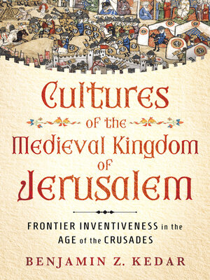 cover image of Cultures of the Medieval Kingdom of Jerusalem